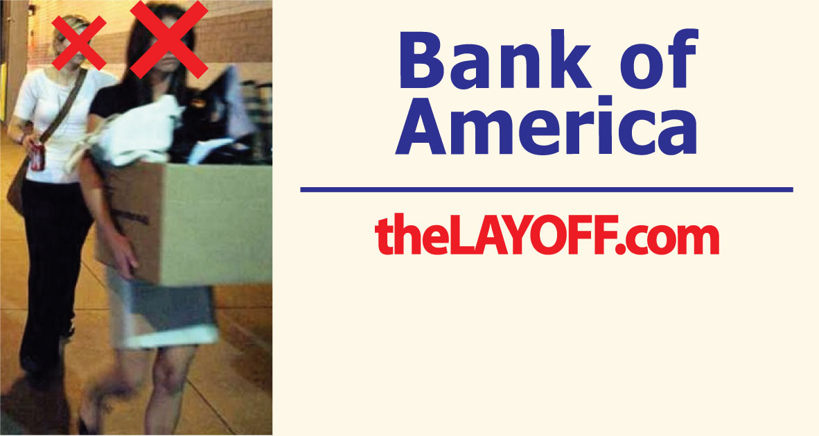 Bank of America Layoffs - TheLayoff.com