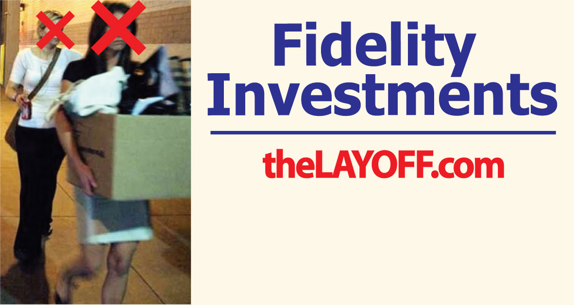 Fidelity Investments Layoffs