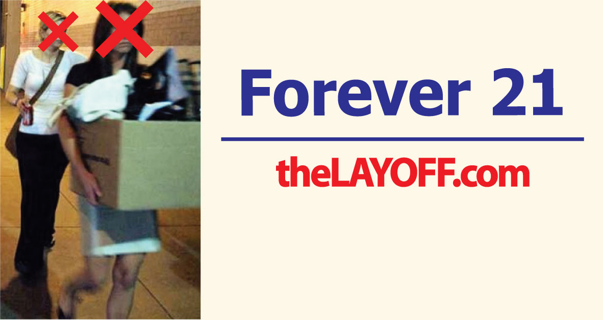 Forever 21 Layoffs - TheLayoff.com