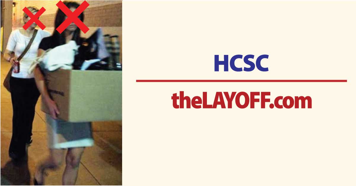 HCSC (Health Care Service Corporation) Layoffs